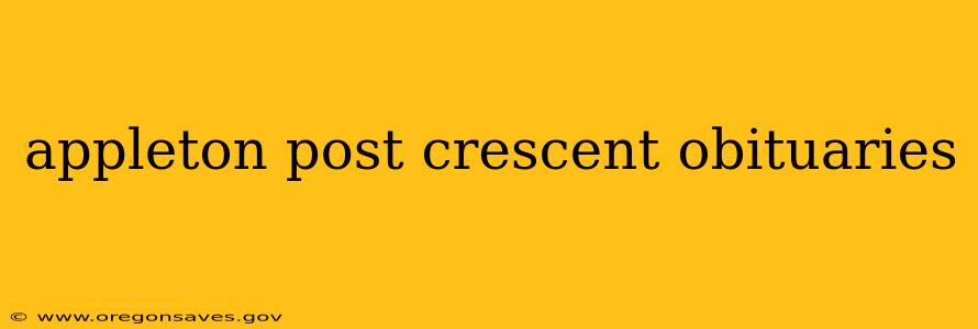 appleton post crescent obituaries