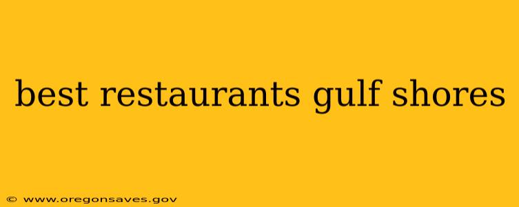 best restaurants gulf shores