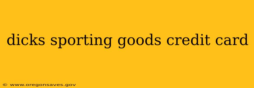 dicks sporting goods credit card
