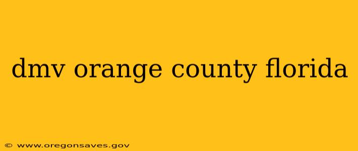 dmv orange county florida