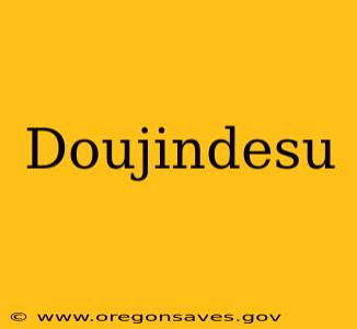 Doujindesu