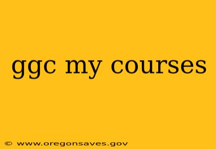ggc my courses