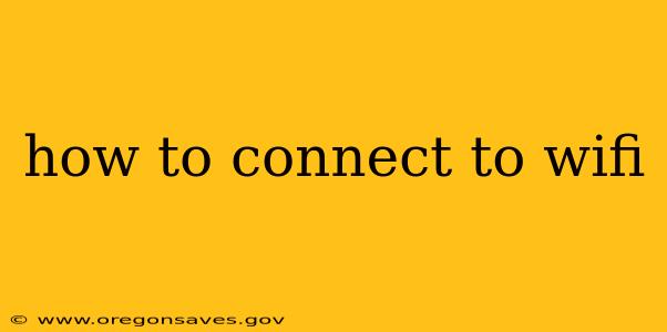 how to connect to wifi
