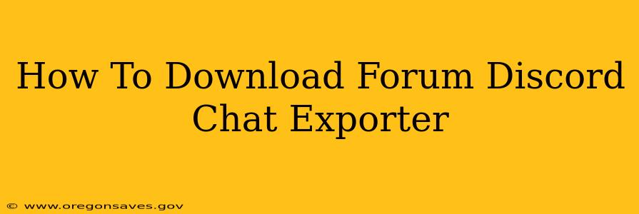 How To Download Forum Discord Chat Exporter
