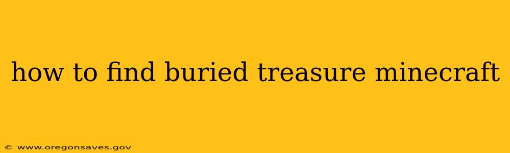 how to find buried treasure minecraft