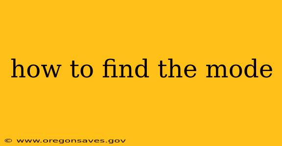 how to find the mode