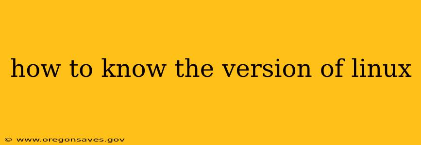 how to know the version of linux
