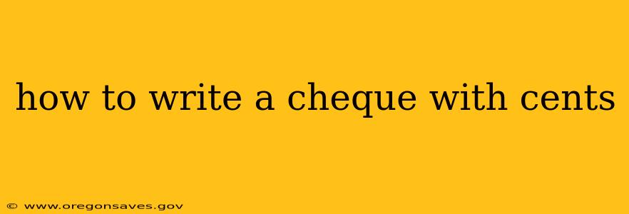 how to write a cheque with cents