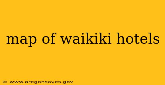 map of waikiki hotels