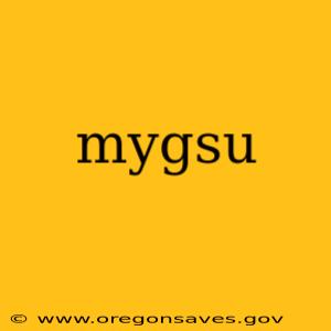 mygsu