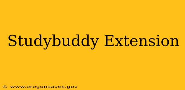 Studybuddy Extension