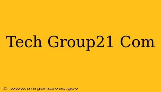 Tech Group21 Com