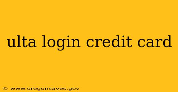 ulta login credit card