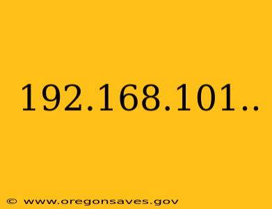 192.168.101..