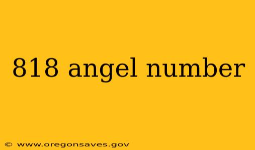 818 angel number