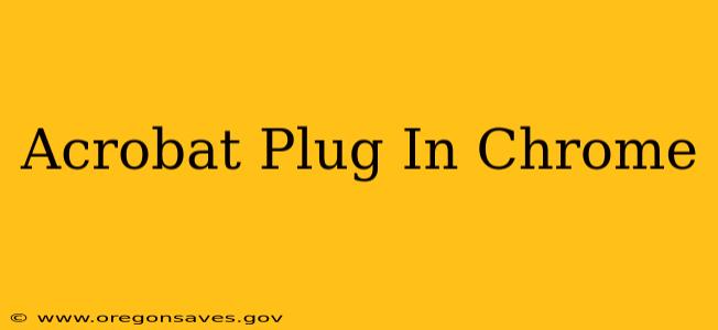 Acrobat Plug In Chrome