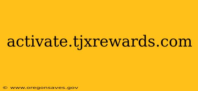 activate.tjxrewards.com