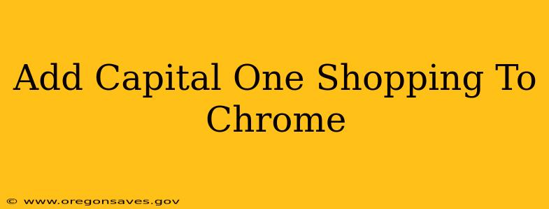 Add Capital One Shopping To Chrome