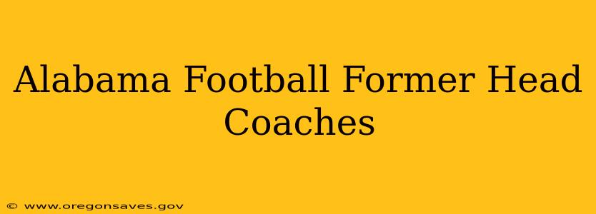 Alabama Football Former Head Coaches