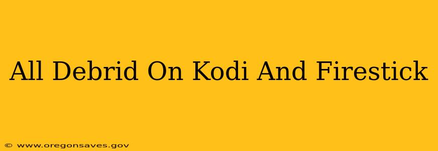 All Debrid On Kodi And Firestick
