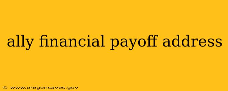 ally financial payoff address