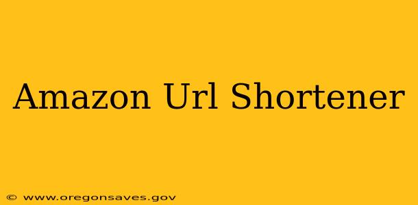 Amazon Url Shortener