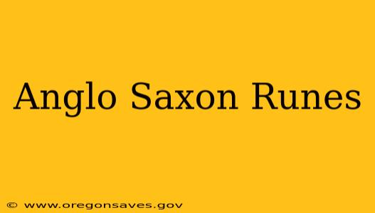 Anglo Saxon Runes