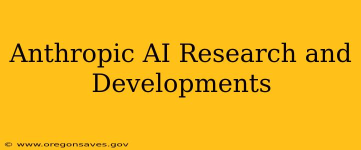 Anthropic AI Research and Developments