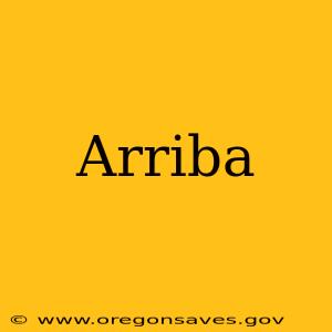 Arriba