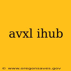 avxl ihub