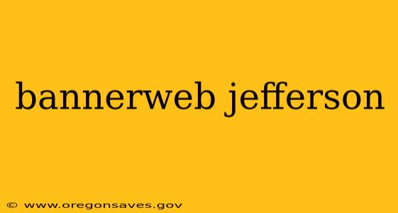 bannerweb jefferson