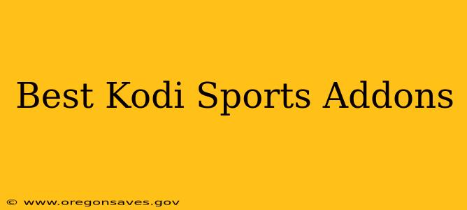 Best Kodi Sports Addons