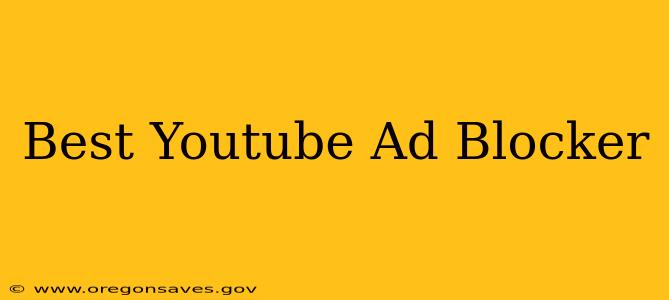 Best Youtube Ad Blocker