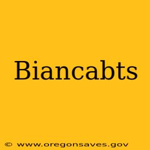 Biancabts