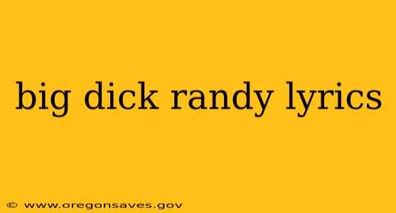 big dick randy lyrics