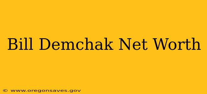 Bill Demchak Net Worth