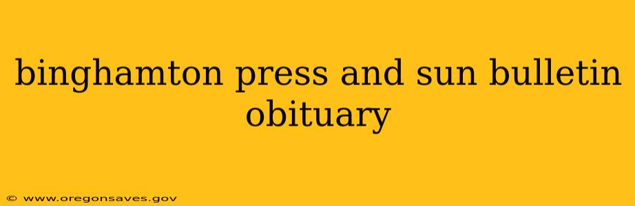 binghamton press and sun bulletin obituary