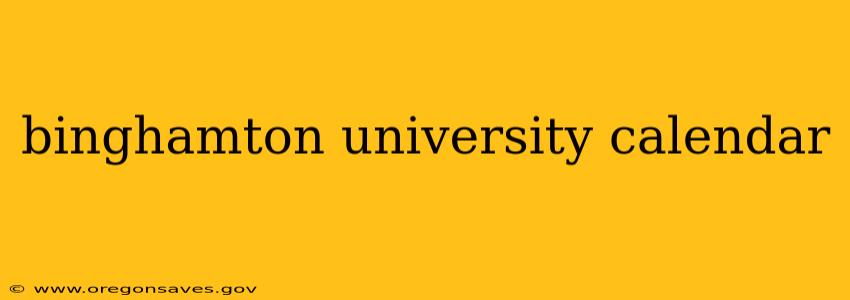 binghamton university calendar