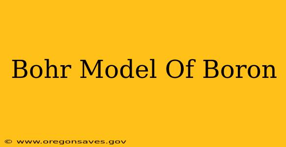 Bohr Model Of Boron