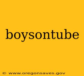 boysontube