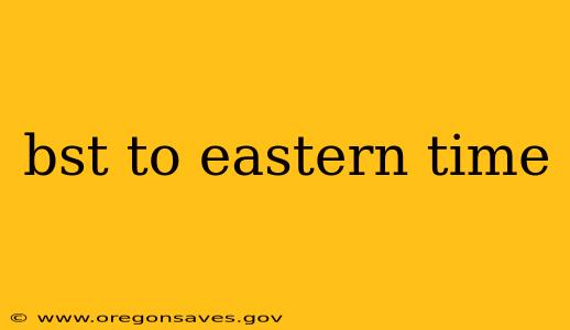 bst to eastern time