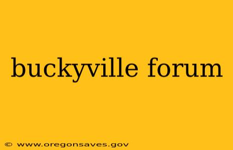 buckyville forum