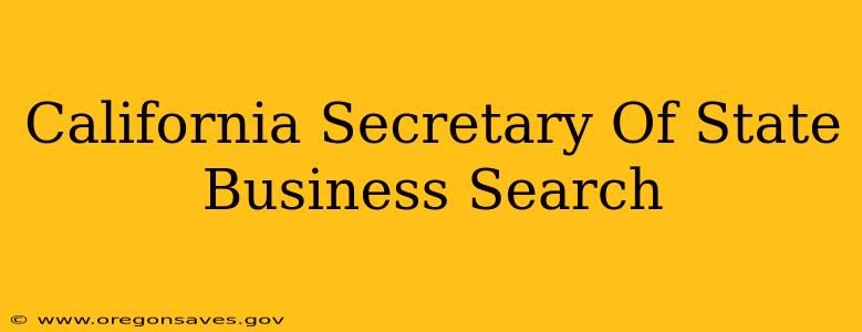 California Secretary Of State Business Search