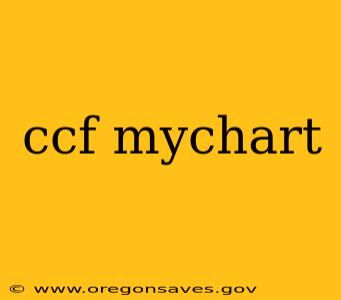 ccf mychart