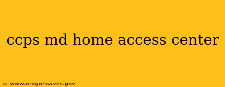 ccps md home access center