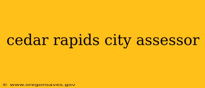 cedar rapids city assessor