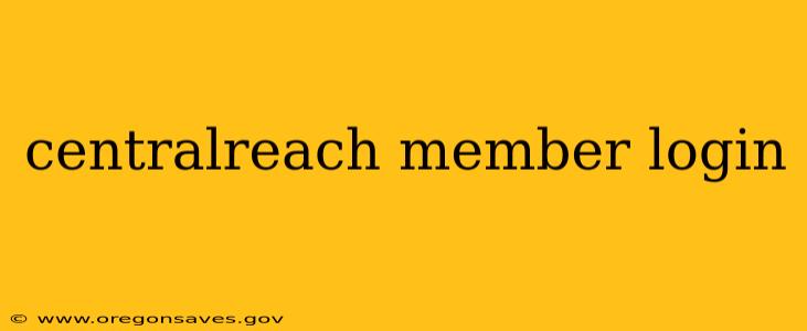 centralreach member login