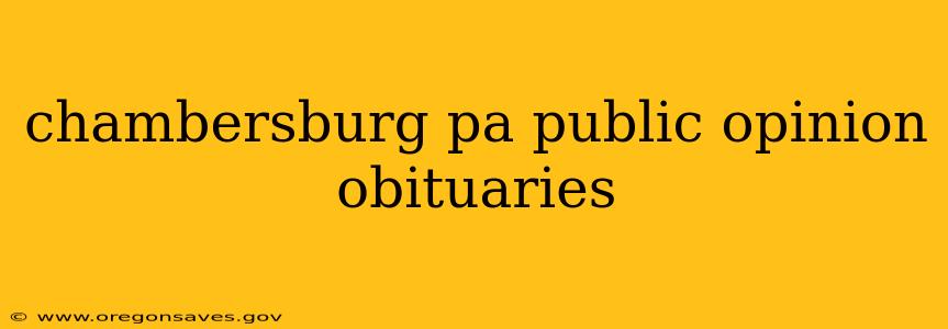 chambersburg pa public opinion obituaries