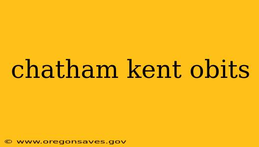 chatham kent obits