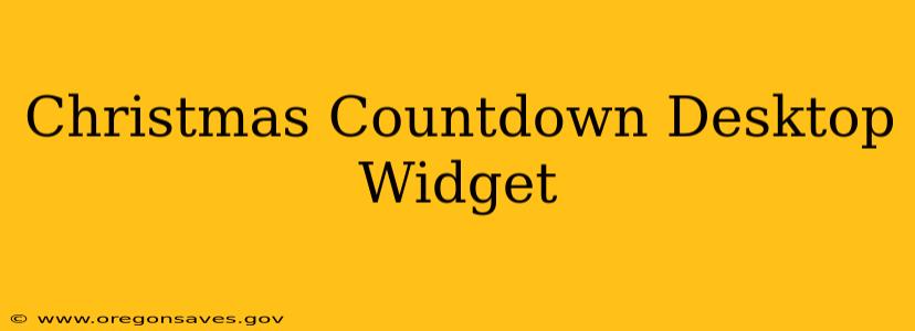 Christmas Countdown Desktop Widget